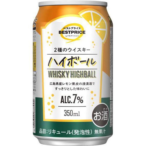 ウィスキーハイボール 350ml トップバリュベストプライス