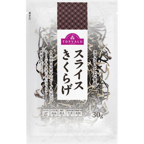 スライスきくらげ 30g トップバリュ