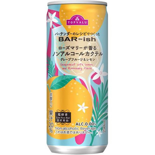 【ノンアルコール】BAR−ish ローズマリーが香るノンアルコールカクテル 250ml トップバリュ