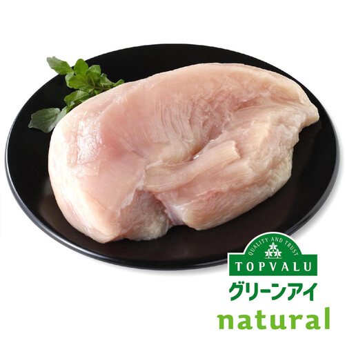 純輝鶏むね肉 235g-335g 【冷蔵】トップバリュグリーンアイナチュラル 青森県産