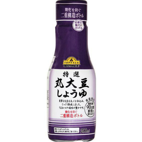 特選丸大豆しょうゆ 200ml トップバリュベストプライス