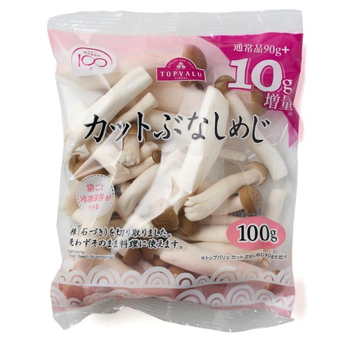国内産 カットぶなしめじ 10％増量 1袋 100g トップバリュ