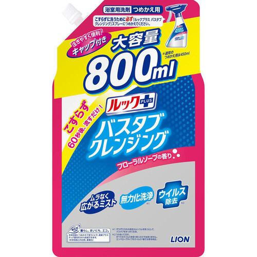 ライオン ルックプラス バスタブクレング フローラルソープ つめかえ用特大 800ml