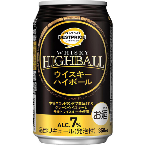 ウィスキーハイボール 350ml トップバリュベストプライス