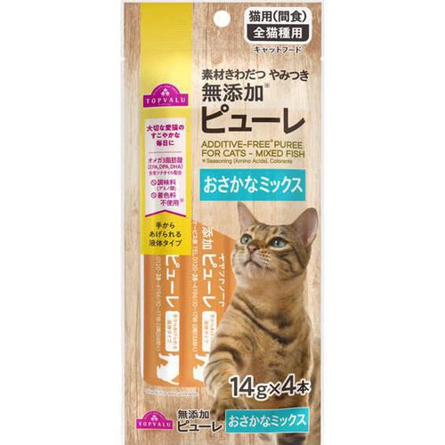 【ペット用】 素材きわだつやみつき無添加 キャットピューレ お魚ミックス 14g x 4本 トップバリュ