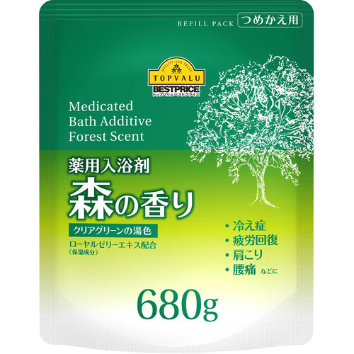 [薬用]入浴剤森の香り クリアグリーンの湯色 つめかえ用 680g トップバリュベストプライス