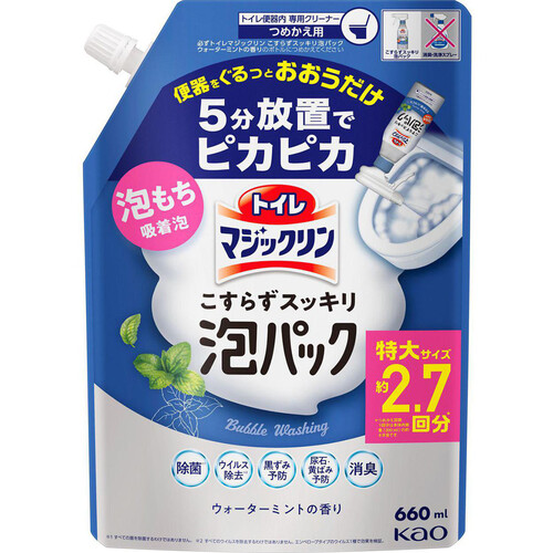 花王 トイレマジックリン こすらずスッキリ泡パック ウォーターミントの香り つめかえ用  660ml