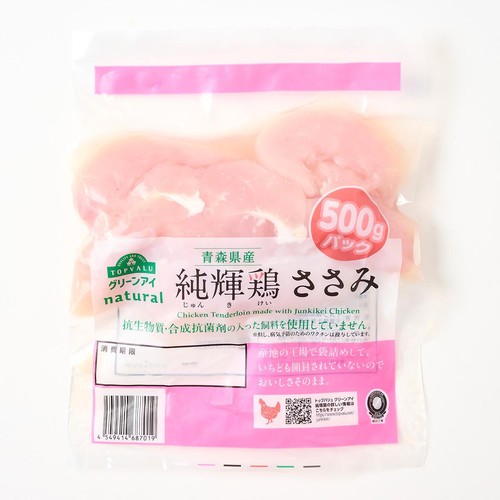 純輝鶏ささみ 500gパック 【冷蔵】トップバリュグリーンアイナチュラル