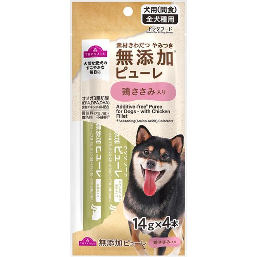 【ペット用】 素材きわだつやみつき無添加 ドッグピューレ 鶏ささみ入り 14g x 4本 トップバリュ
