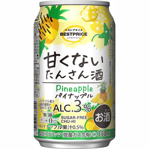 甘くないたんさん酒 パイナップル 350ml トップバリュベストプライス