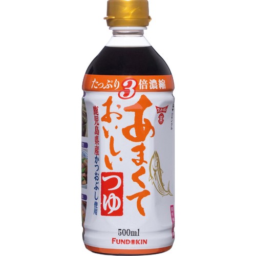 フンドーキン あまくておいしいつゆ 500ml