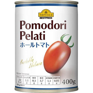 ホールトマト 400g トップバリュベストプライス Green Beans