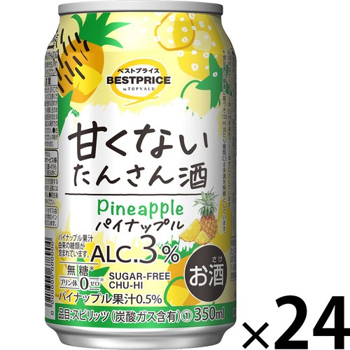 甘くないたんさん酒パイナップル 1ケース 350ml x 24本 トップバリュベストプライス