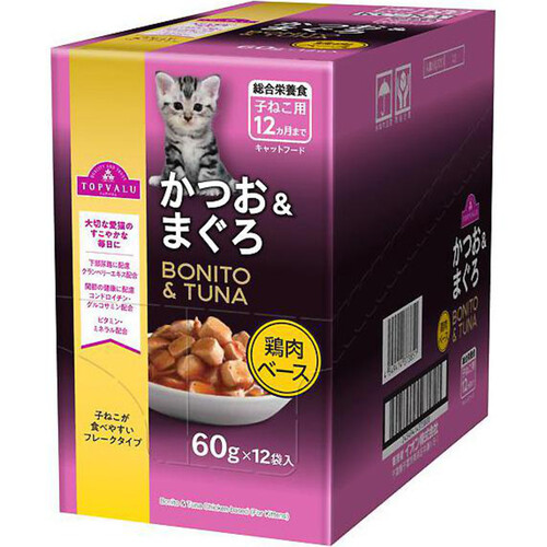 キャットフードパウチ かつお&まぐろ 鶏肉ベース 子ねこ用 60g x 12袋 トップバリュ